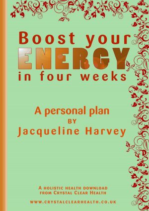 Boost Your Energy in Four Weeks by Jacqueline Harvey